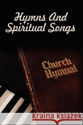 Hymns And Spiritual Songs Christian Visali 9781434320162 Authorhouse - książka