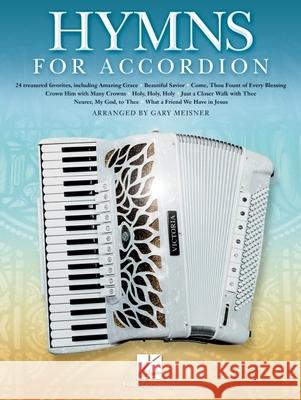 Hymns for Accordion Gary Meisner 9781540027870 Hal Leonard Publishing Corporation - książka