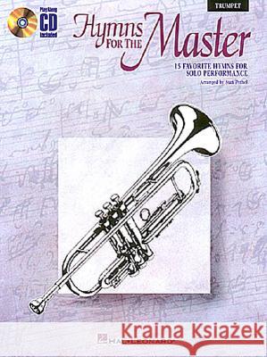 Hymns for the Master - Trumpet Book and Online Audio Hal Leonard Corp 9780793571895 HAL LEONARD PUBLICATIONS - książka