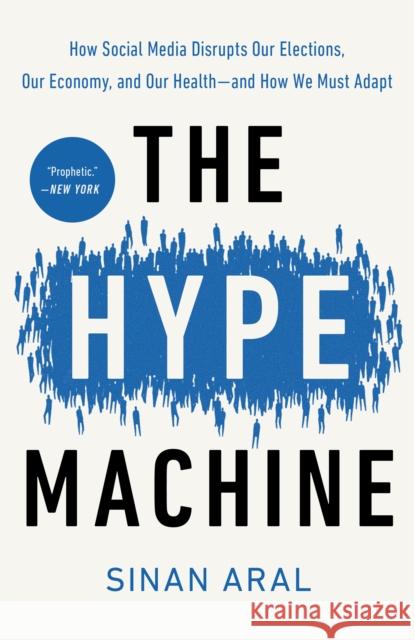 Hype Machine Sinan Aral 9780593240403 Crown - książka