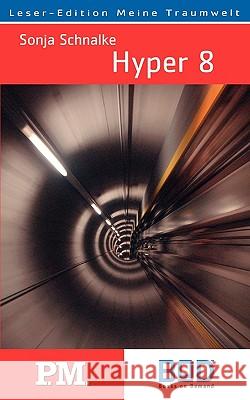 Hyper 8 Sonja Schnalke 9783833474736 Books on Demand - książka