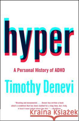 Hyper: A Personal History of ADHD Timothy Denevi 9781476702582 Simon & Schuster - książka