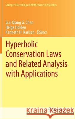 Hyperbolic Conservation Laws and Related Analysis with Applications: Edinburgh, September 2011 Chen, Gui-Qiang G. 9783642390067 Springer - książka