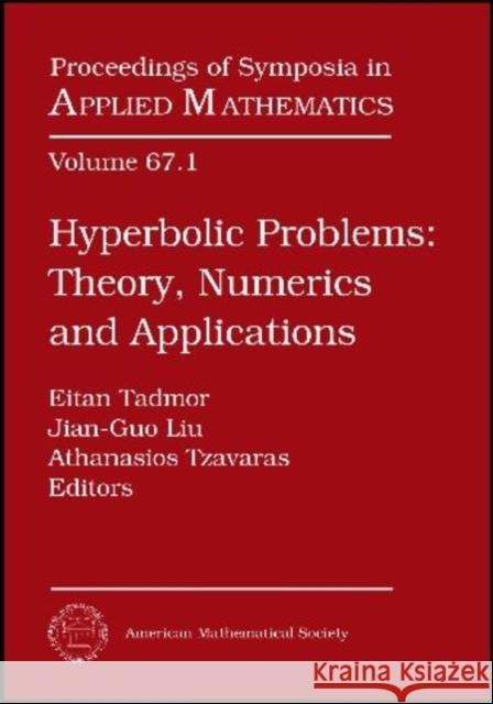 Hyperbolic Problems, Part 1; Plenary and Invited Talks : Theory, Numerics and Applications  9780821847299 American Mathematical Society - książka