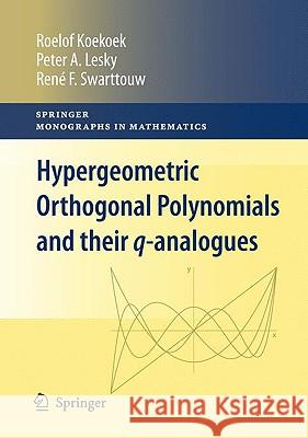Hypergeometric Orthogonal Polynomials and Their q-Analogues Roelof Koekoek Peter A. Lesky Rena(c) F. Swarttouw 9783642050138 Springer - książka