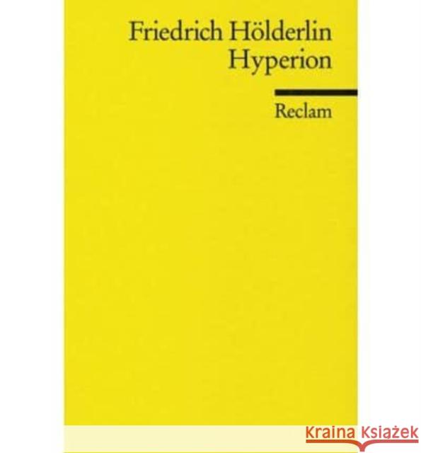 Hyperion oder Der Eremit in Griechenland : Nachwort v. Michael Knaupp Hölderlin, Friedrich   9783150005590 Reclam, Ditzingen - książka