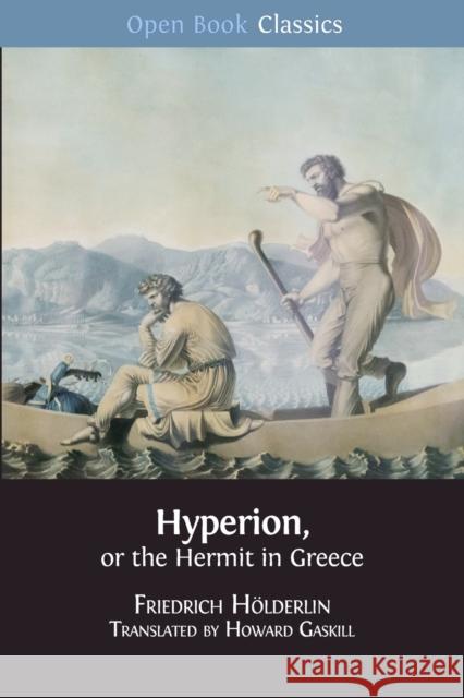 Hyperion, or the Hermit in Greece Howard Gaskill Friedrich Holderlin 9781783746552 Open Book Publishers - książka