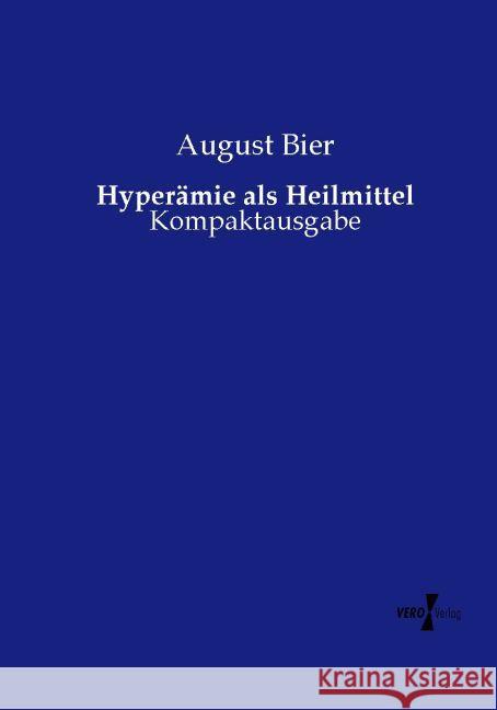 Hyperämie als Heilmittel Bier, August 9783737213271 Vero Verlag in hansebooks GmbH - książka