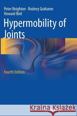 Hypermobility of Joints Peter H. Beighton Rodney Grahame Howard Bird 9781447158608 Springer - książka