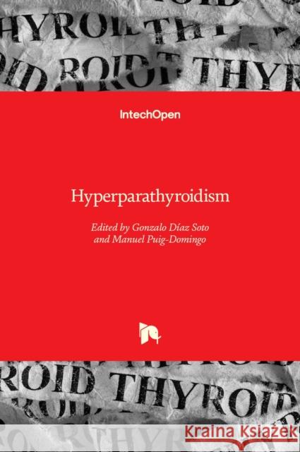 Hyperparathyroidism D Manuel Puig-Domingo 9789535104780 Intechopen - książka