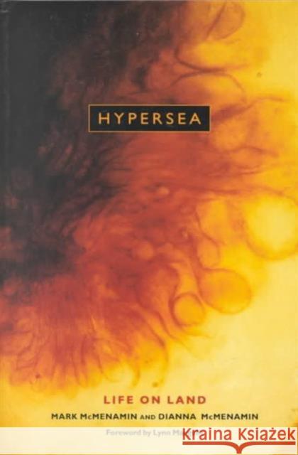 Hypersea: Life on Land McMenamin, Mark A. S. 9780231075312 Columbia University Press - książka