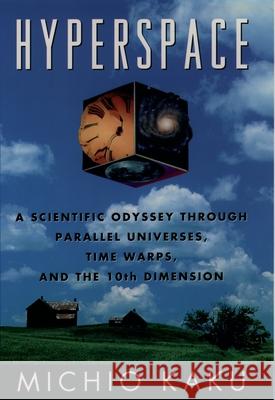 Hyperspace Michio Kaku Robert O'Keefe 9780195085143 Oxford University Press - książka