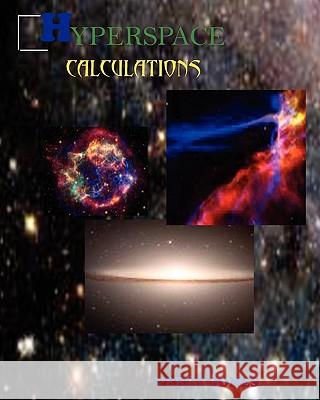 Hyperspace Calculations Perry Jones 9781434827012 Createspace - książka