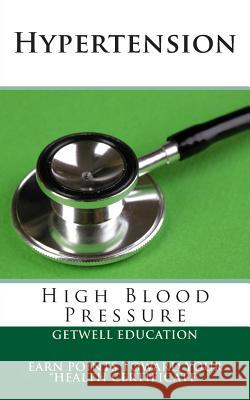 Hypertension: High Blood Pressure Getwell Education Sara Jones Mayo Clinic 9780615714615 Corpwell Publishing - książka