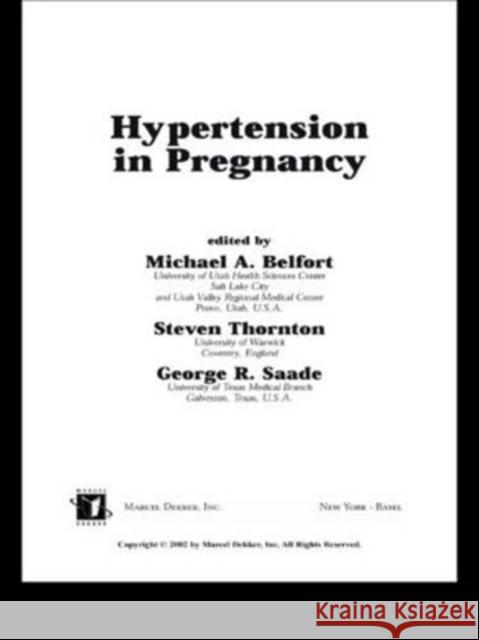 Hypertension in Pregnancy George W. Younkin Michael A. Belfort Steven Thornton 9780824708276 Informa Healthcare - książka