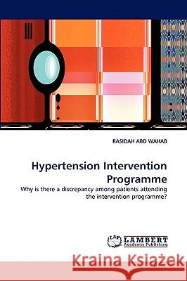 Hypertension Intervention Programme Rasidah Abd Wahab 9783838345154 LAP Lambert Academic Publishing - książka