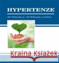 Hypertenze kolektiv 9788073878115 Triton - książka
