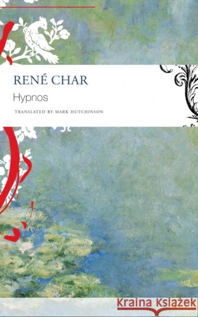 Hypnos Ren Char Mark Hutchinson 9780857428691 Seagull Books - książka