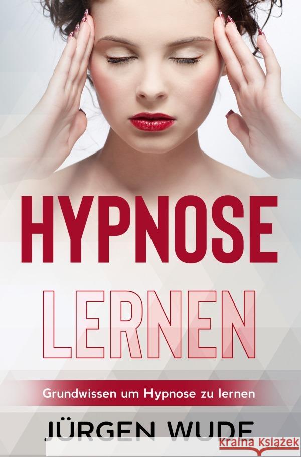 Hypnose lernen Wude, Jürgen 9783565014019 epubli - książka