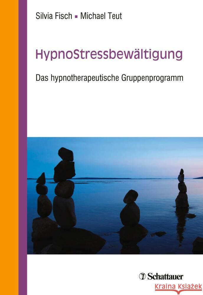 HypnoStressbewältigung Fisch, Silvia, Teut, Michael 9783608400601 Klett-Cotta - książka