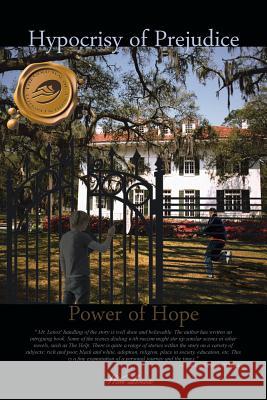 Hypocrisy of Prejudice: Power of Hope Lenox, Wan 9781466972261 Trafford Publishing - książka