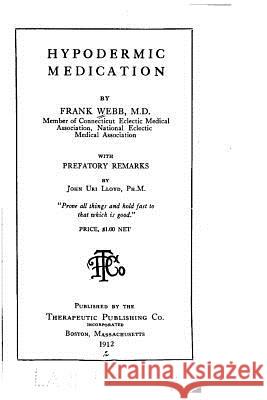 Hypodermic Medication Frank Webb 9781522736875 Createspace Independent Publishing Platform - książka