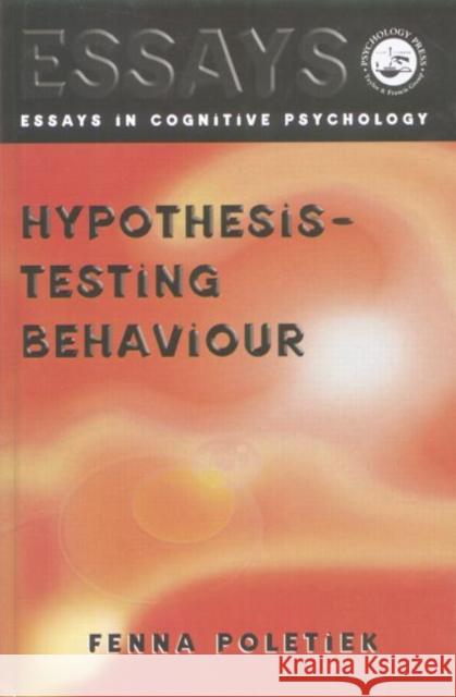 Hypothesis-Testing Behaviour Fenna H. Poletiek 9781138877382 Psychology Press - książka