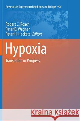 Hypoxia: Translation in Progress Roach, Robert C. 9781493979486 Springer - książka