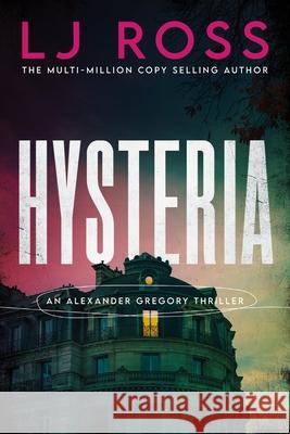 Hysteria L. J. Ross 9781464273902 Poisoned Pen Press - książka