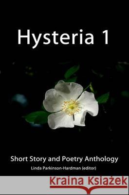 Hysteria 1 Parkinson-Hardman, Linda 9780953244546 The Hysterectomy Association - książka