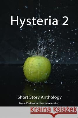 Hysteria 2 Parkinson-Hardman, Linda 9780992742904 The Hysterectomy Association - książka