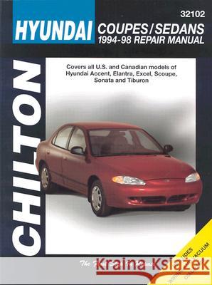 Hyundai Coupes and Sedans, 1994-98 Chilton Editorial                        Chilton                                  The Nichols/Chilton 9780801989537 Delmar Thomson Learning - książka