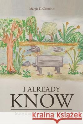 I Already Know: Memoirs of a NY Woman Margie Decarmine 9781638141006 Covenant Books - książka