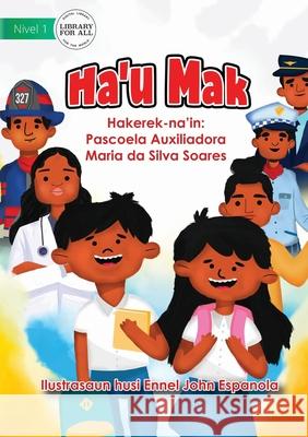 I Am A - Ha'u Mak Pascoela Soares, Ennel John Espanola 9781922721280 Library for All - książka