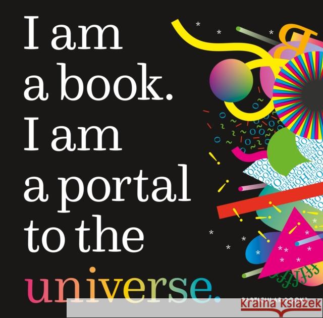 I Am a Book. I Am a Portal to the Universe. Miriam Quick 9780241408759 Penguin Books Ltd - książka