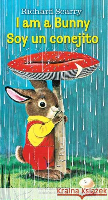 I Am a Bunny/Soy Un Conejito Ole Risom Richard Scarry 9780399552908 Golden Books - książka