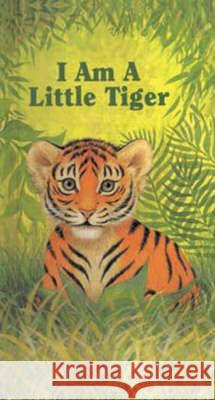 I Am a Little Tiger Gerda Muller 9780718829063 Lutterworth Press - książka