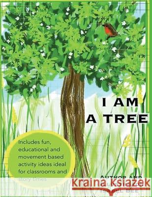 I am a Tree Isabel Bee 9781036930417 Izzy Bee - książka