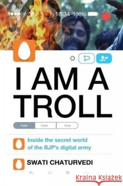 I am a Troll SWATI CHATURVEDI 9789386228093 Juggernaut Publication - książka