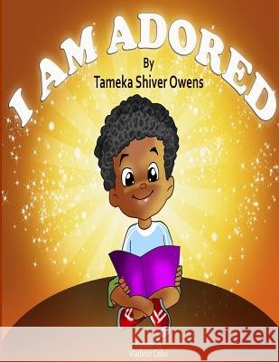 I Am Adored Tameka Owens 9780996153638 Lift Bridge Publishing - książka