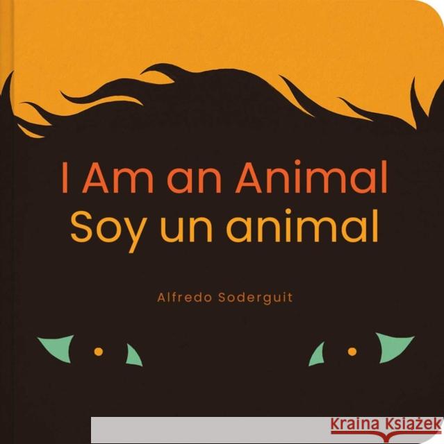 I Am an Animal / Yo Soy Un Animal: (Bilingual Board Books for Babies) Soderguit, Alfredo 9781735311586 TRA Publishing - książka