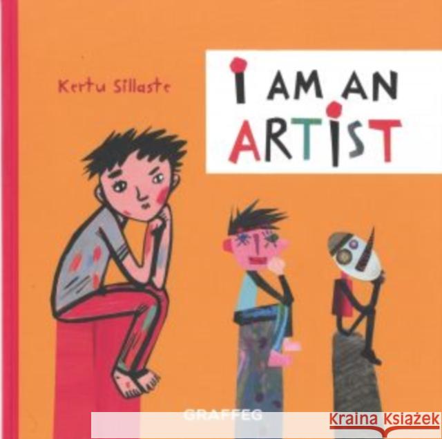 I am an Artist Kertu Sillaste 9781914079634 Graffeg Limited - książka