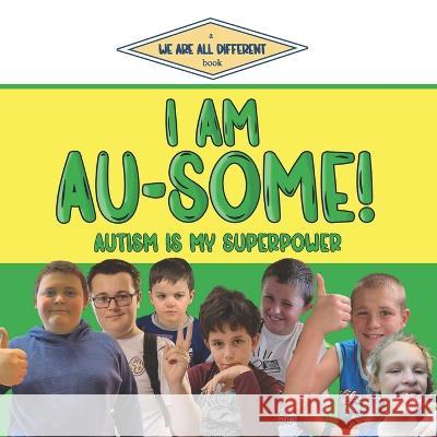 I Am Au-Some!: Autism Is My Superpower Temple Grandin Barbara Gordon 9781990336393 Chicken House Press - książka