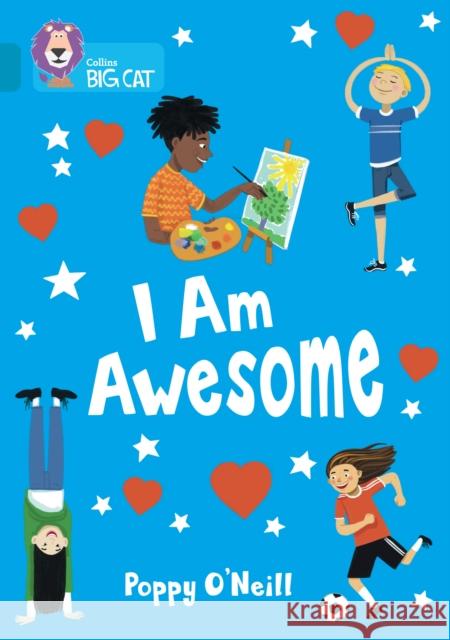 I Am Awesome: Band 13/Topaz Poppy O'Neill 9780008553517 HarperCollins Publishers - książka