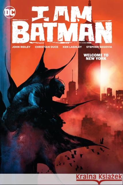 I Am Batman Vol. 2 Christian Duce 9781779519979 DC Comics - książka