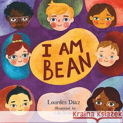 I Am Bean Lola Svetlova Lourdes Diaz 9781069275912 Lourdes Diaz - książka
