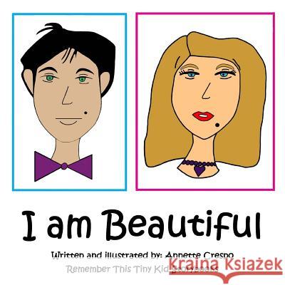 I Am Beautiful Annette Crespo Remember This Tin 9781494983710 Createspace - książka