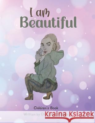 I Am Beautiful Travis S Holmes   9798891458123 ISBN Services - książka