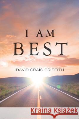 I Am BEST Griffith, David Craig 9781977744098 Createspace Independent Publishing Platform - książka