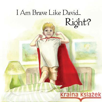 I Am Brave Like David Right? Elle Stahlhu Diane Schleyhahn 9781946114921 Author Academy Elite - książka